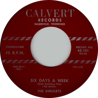 The Kinglets : Six Days A Week (And Sundays Too) / You Gotta Go (7")