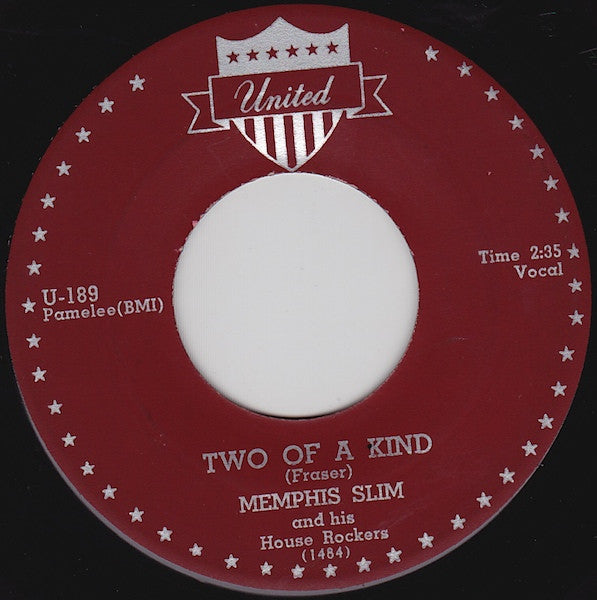 Memphis Slim And The House Rockers : She's Alright / Two Of A Kind (7")