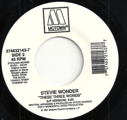 Stevie Wonder : These Three Words (7")