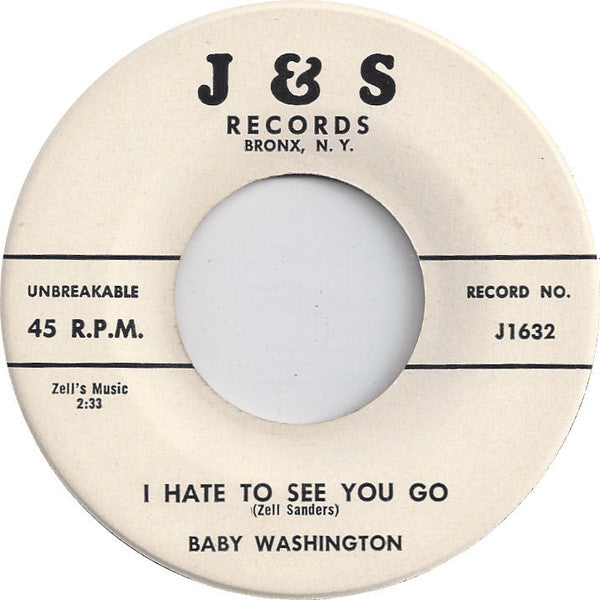 Baby Washington : I Hate To See You Go / Knock Yourself Out (7")