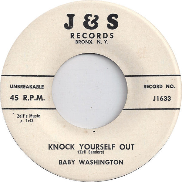Baby Washington : I Hate To See You Go / Knock Yourself Out (7")