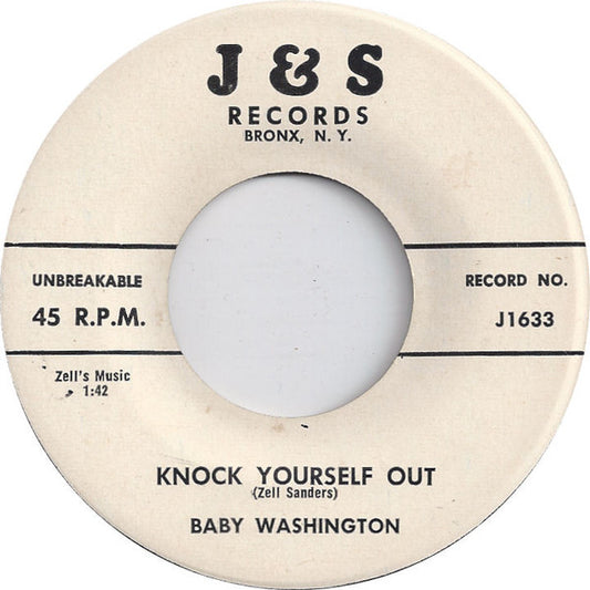 Baby Washington : I Hate To See You Go / Knock Yourself Out (7")
