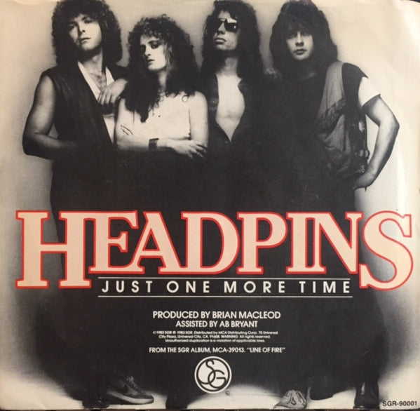 Headpins : Just One More Time (7", Glo)
