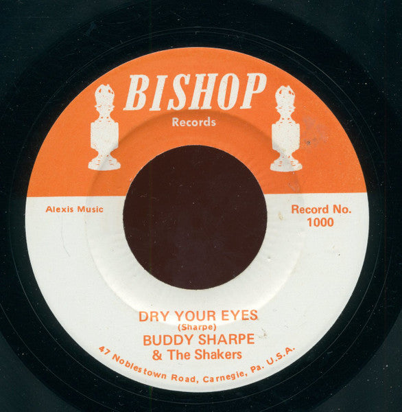 Buddy Sharpe & The Shakers : Jump Into The River / Dry Your Eyes (7")
