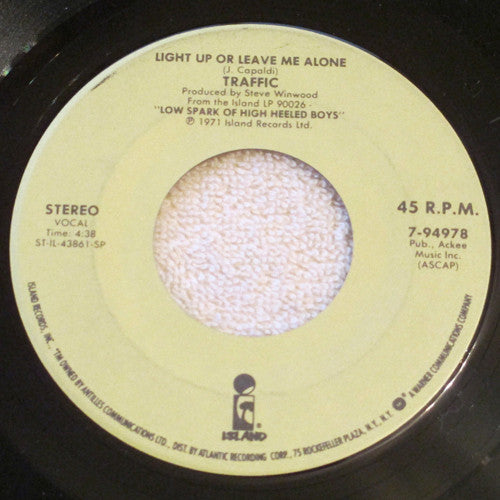 Traffic : Light Up Or Leave Me Alone / Rock And Roll Stew (7", Single)