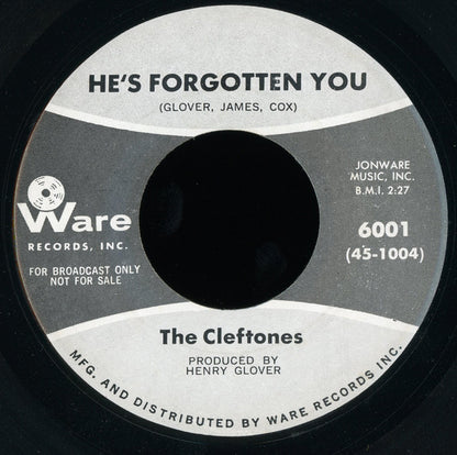The Cleftones : He's Forgotten You / Right From The Git Go (7", Promo)