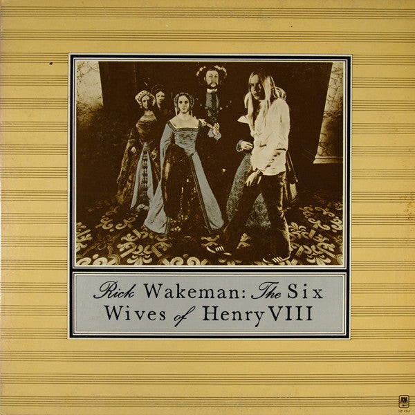 Rick Wakeman : The Six Wives Of Henry VIII (LP, Album, RE, Pit)