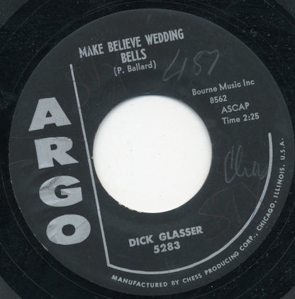 Dick Glasser : Make Believe Wedding Bells (7", Single)