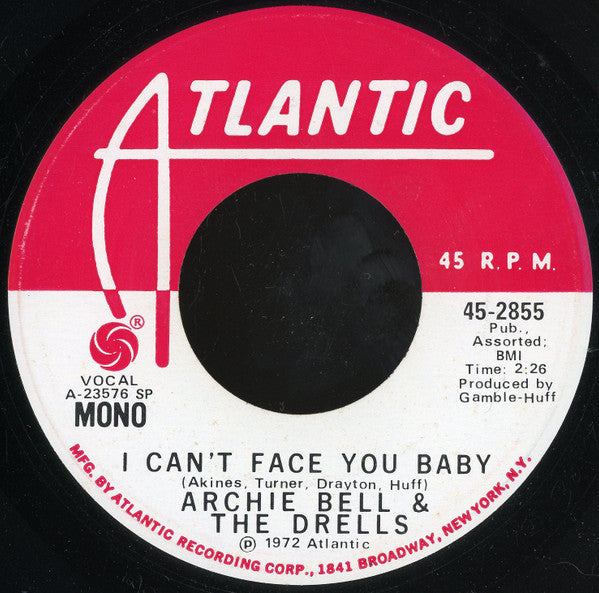 Archie Bell & The Drells : I Can't Face You Baby (7", Mono, Promo, SP )