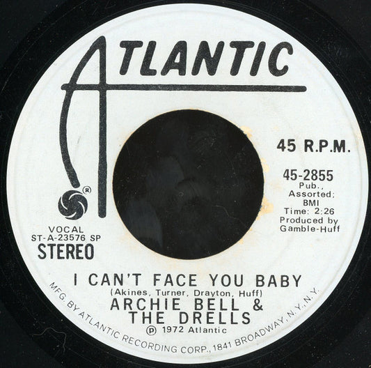 Archie Bell & The Drells : I Can't Face You Baby (7", Mono, Promo, SP )