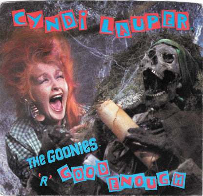 Cyndi Lauper : The Goonies 'R' Good Enough (7", Single, Promo)