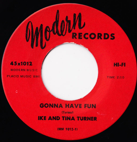 Ike & Tina Turner : I Don't Need / Gonna Have Fun (7", Single)