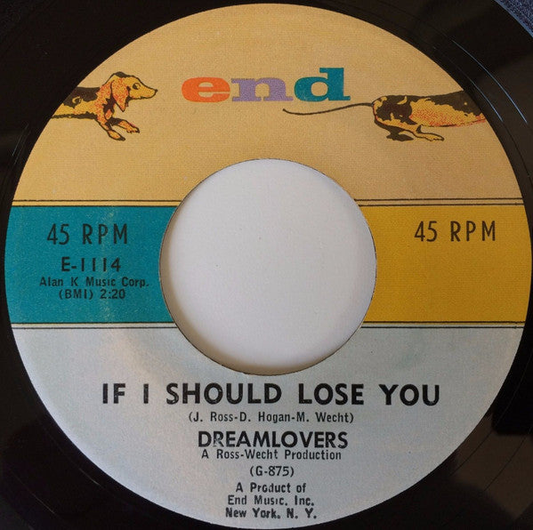 The Dreamlovers : If I Should Lose You (7", Single)