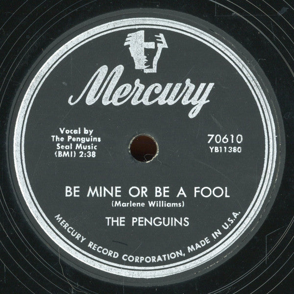 The Penguins : Don't Do It / Be Mine Or Be A Fool (10")