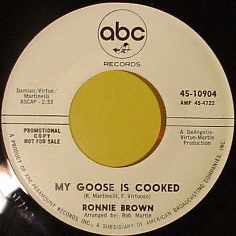 Ronnie Brown (8) : My Goose Is Cooked / Robin Hood (7", Single, Promo)