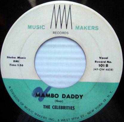 The Celebrities (2) : I Want You / Mambo Daddy (7")