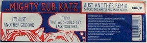Mighty Dub Katz : It's Just Another Groove (I Think That We Should Get Back Together...) (Just Another Remix) (2x10", Blu)