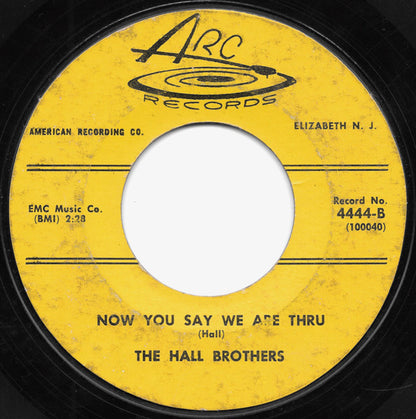 The Hall Brothers (3) : My White Convertible / Now You Say We Are Thru (7", Single, Styrene)