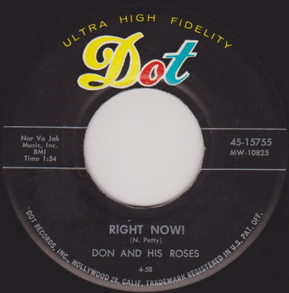 Don And His Roses : Right Now! / Since You Went Away To School (7", Single)