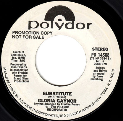 Gloria Gaynor : Substitute (7", Single, Mono, Promo, Styrene)