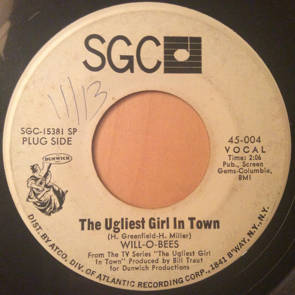 The Will-O-Bees : The Ugliest Girl In Town / I Can't Quit Lovin' You Baby (7", Single, Promo, SP-)