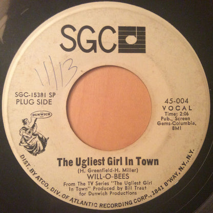 The Will-O-Bees : The Ugliest Girl In Town / I Can't Quit Lovin' You Baby (7", Single, Promo, SP-)