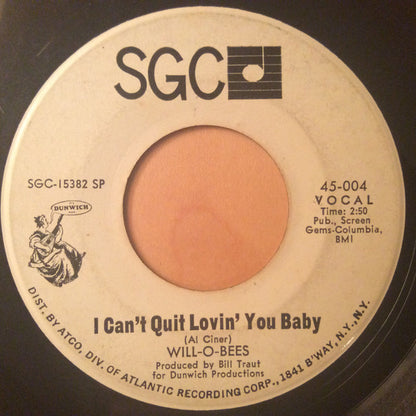 The Will-O-Bees : The Ugliest Girl In Town / I Can't Quit Lovin' You Baby (7", Single, Promo, SP-)