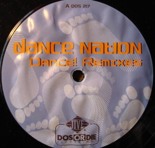 Dance Nation : Dance! Remixes (12")