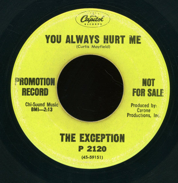 The Exceptions (7) : You Don't Know Like I Know / You Always Hurt Me (7", Promo)