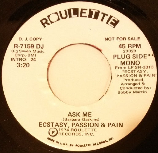 Ecstasy, Passion & Pain : Ask Me   (7", Mono, Promo)