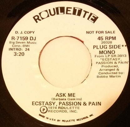 Ecstasy, Passion & Pain : Ask Me   (7", Mono, Promo)