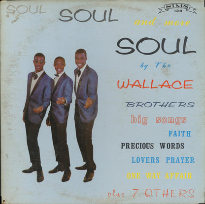 The Wallace Brothers : Soul Soul And More Soul (LP, Album)