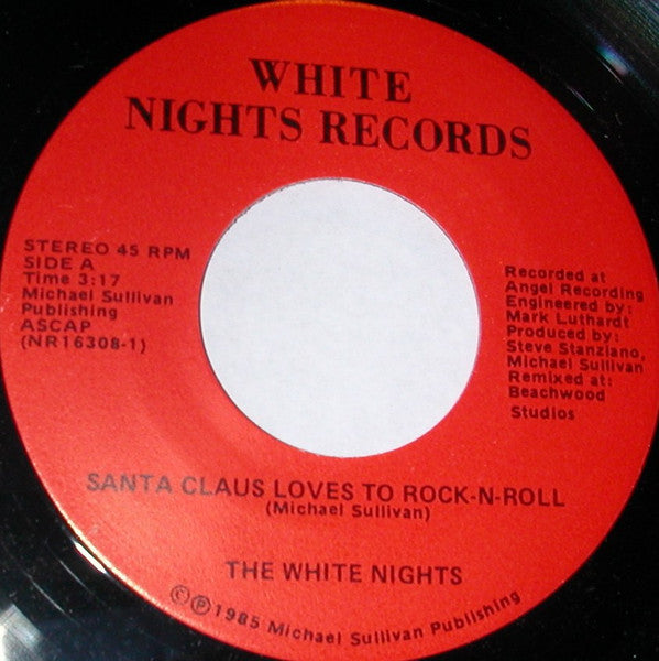 The White Nights : Santa Claus Loves To Rock & Roll (7")