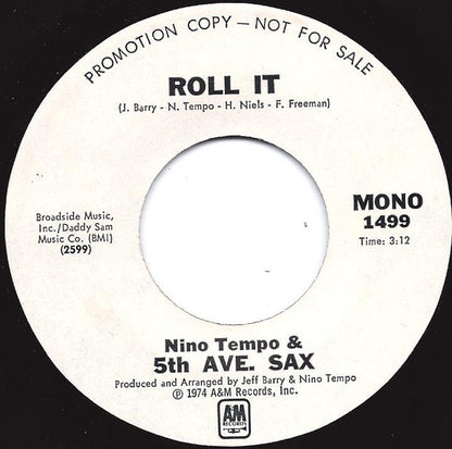 Nino Tempo & 5th Ave. Sax : Roll It (7", Mono, Promo)