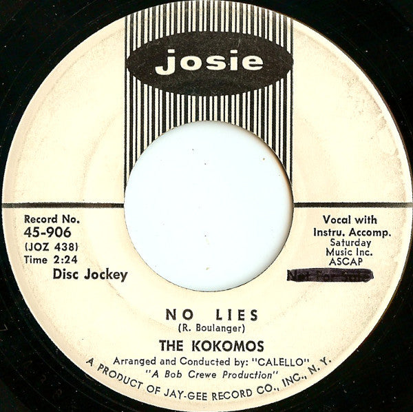 The Kokomos : No Lies / Open House Party (7", Promo)