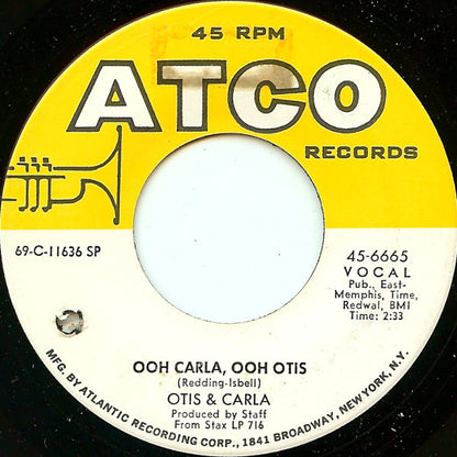 Otis Redding & Carla Thomas : When Something Is Wrong With My Baby / Ooh Carla, Ooh Otis (7", SP )