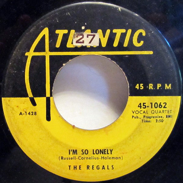 The Regals (4) : I'm So Lonely / Got The Water Boiling (7")