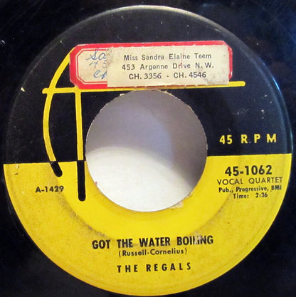 The Regals (4) : I'm So Lonely / Got The Water Boiling (7")