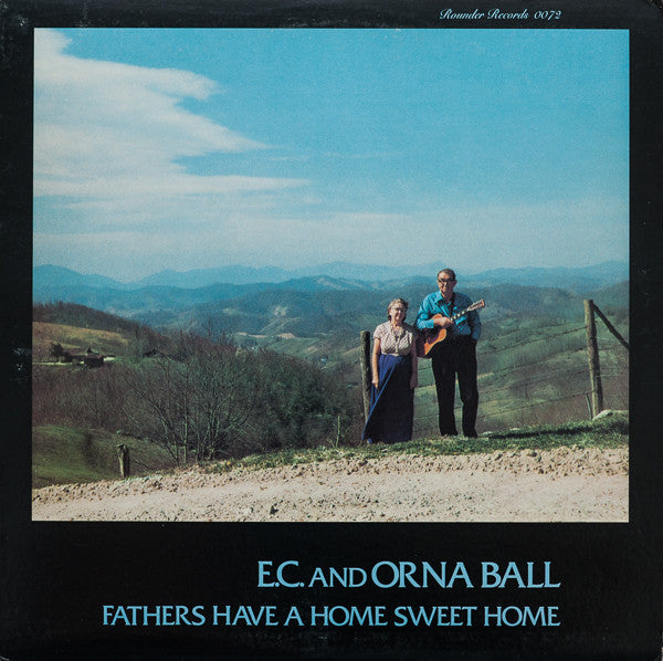 Estil C. Ball And Orna Ball : Fathers Have A Home Sweet Home (LP)