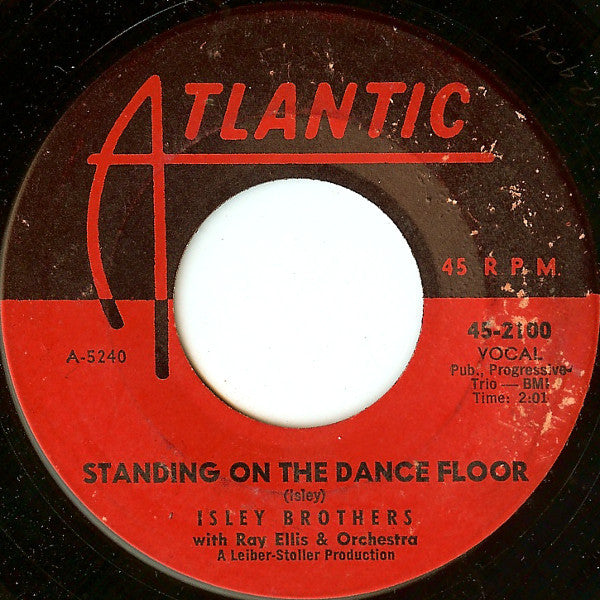 The Isley Brothers : Standing On The Dance Floor (7")