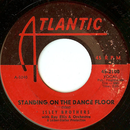 The Isley Brothers : Standing On The Dance Floor (7")