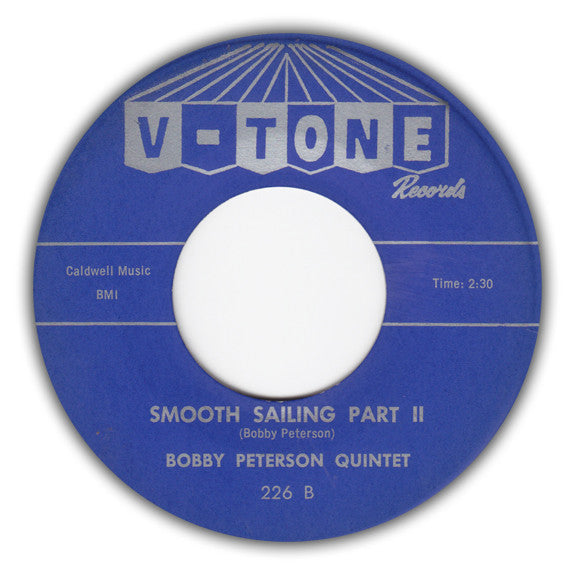 Bobby Peterson Quintet : Smooth Sailing (7")