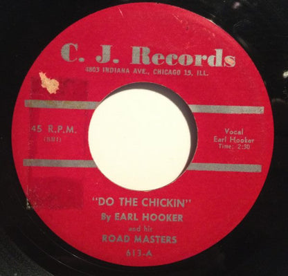 Earl Hooker And His Road Masters : "Do The Chickin" / Yea Yea (7", Single)