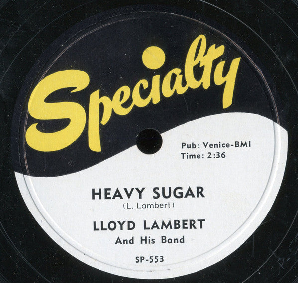 Lloyd Lambert & His Band : King Cotton / Heavy Sugar (Shellac, 10")