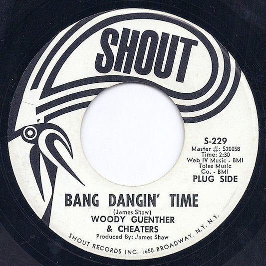 Woody Guenther & Cheaters (2) : Bang Dangin' Time / Teardrops (7", Promo)