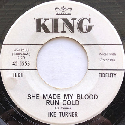 Ike Turner : She Made My Blood Run Cold / (Do You Think That I Should Change) The Big Question (7", Single, Promo)