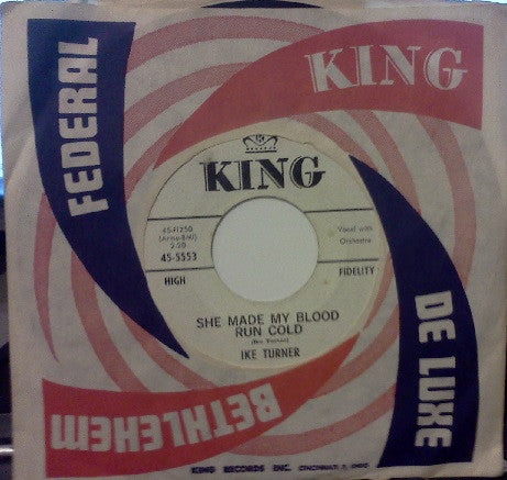 Ike Turner : She Made My Blood Run Cold / (Do You Think That I Should Change) The Big Question (7", Single, Promo)