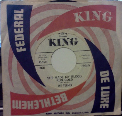 Ike Turner : She Made My Blood Run Cold / (Do You Think That I Should Change) The Big Question (7", Single, Promo)