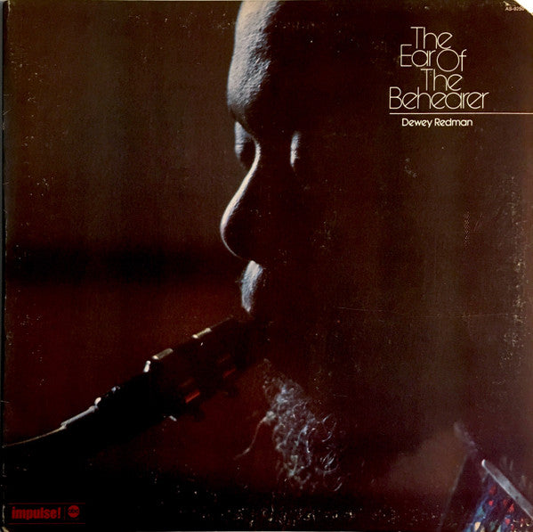 Dewey Redman : The Ear Of The Behearer (LP, Album, Quad, Gat)