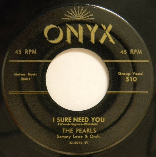 The Pearls (6) : Your Cheatin' Heart / I Sure Need You (7")